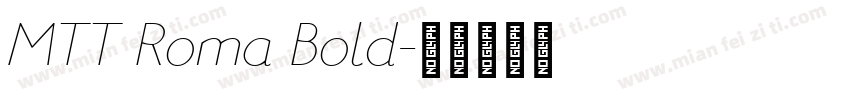 MTT Roma Bold字体转换